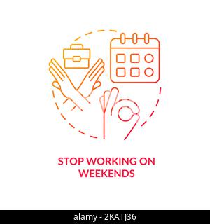 Stop work on weekends red gradient concept icon Stock Vector
