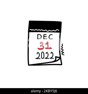Hand drawn of calendar page, new year day. 31 december 2022, holiday. Outline design element for greeting cards. Doodle vector illustration isolated Stock Vector