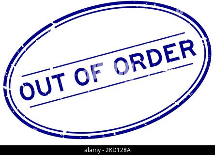 Grunge blue out of order word oval rubber seal stamp on white background Stock Vector