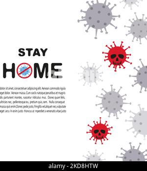 Coronavirus background, 2019-nCoV vector illustration. Stay home poster. Stock Vector