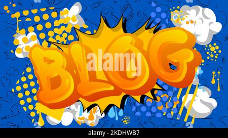 Blog. Word written with Children's font in cartoon style Stock Vector ...