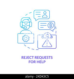 Reject requests for help blue gradient concept icon Stock Vector