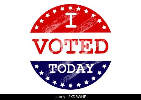 Sticker with the inscription I voted today in grunge style close-up on a white background. Vector image Stock Vector