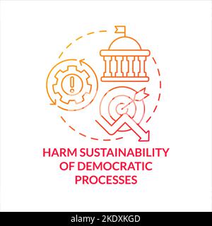 Harm sustainability of democratic processes red gradient concept icon Stock Vector