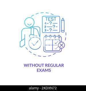 Without regular exams blue gradient concept icon Stock Vector