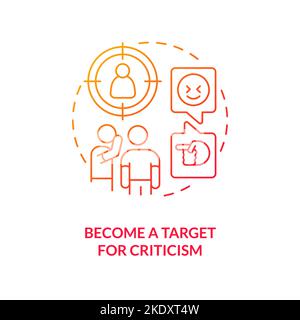 Become target for criticism red gradient concept icon Stock Vector