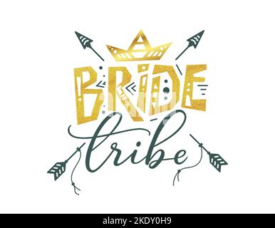 Bride team tribe typography wedding card. Lettering party quote in hand drawn style. Marriage invitation poster. Vector illustration Stock Vector