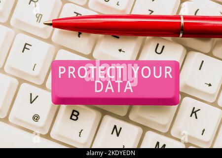 Hand writing sign Protect Your Data, Word Written on cyber security safe and shield digital information from loss or fraud Stock Photo