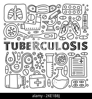 Poster with lettering and doodle outline tuberculosis items, including lungs x-ray, medical mask, microscope, thermometer, syringe, loupe, bacteria, p Stock Vector