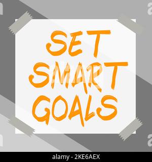 Sign displaying Set Smart Goals. Word for Establish achievable objectives Make good business plans Stock Photo