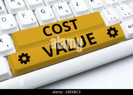 Text caption presenting Cost Value. Conceptual photo The amount that usualy paid for a item you buy or hiring a person Stock Photo