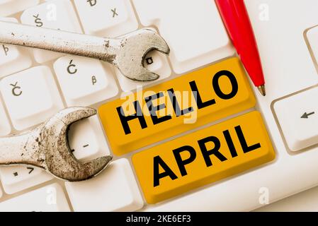 Text caption presenting Hello April. Word for a greeting expression used when welcoming the month of April Stock Photo