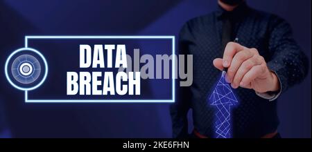 Handwriting text Data Breach. Business concept unauthorized release of confidential and secured details Stock Photo