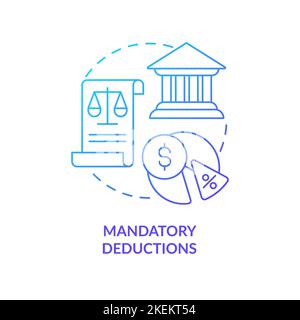 Mandatory deductions blue gradient concept icon Stock Vector