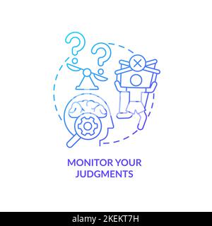 Monitor your judgments blue gradient concept icon Stock Vector