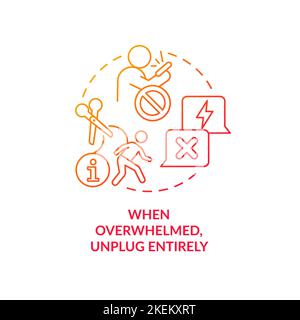 Unplug when feeling overwhelmed red gradient concept icon Stock Vector