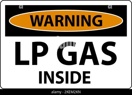 Warning Sign LP Gas Inside On White Background Stock Vector