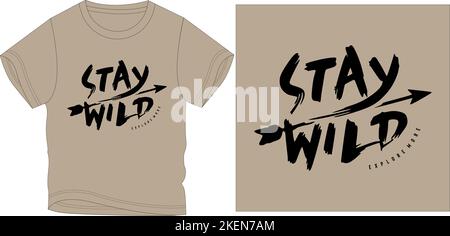 stay wild explore more t shirt graphic design vector illustration digital file Screen printing,kids clothing,kids fashion,vector,vector art,graphic te Stock Vector