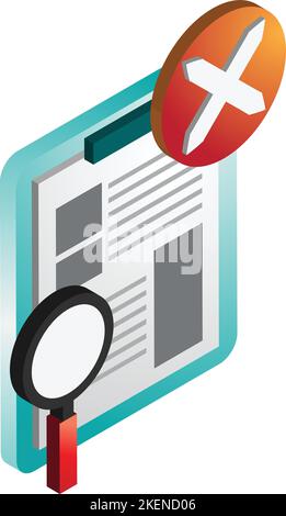 Reports and wrong marks illustration in 3D isometric style isolated on background Stock Vector