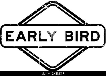 Grunge black early bird word rubber seal stamp on white background ...