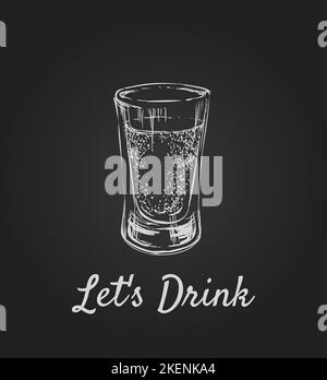 Lets Drink. Alcoholic drinks in shot glasses. Hand Drawn Drink Vector Illustration. Lets Drink. Alcoholic drinks in shot glasses. Hand Drawn Drink Vec Stock Vector
