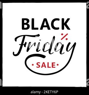 Black Friday handwritten lettering, modern brush calligraphy. Discount or sale vector logo concept. Simple black-red design in a square frame. Stock Vector