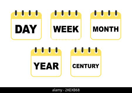 Different time values. Calendar icons set. Day, week, month, year, century Stock Vector