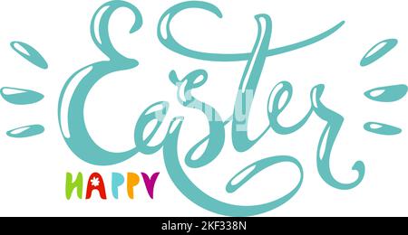 Happy easter, blue easter inscription wish, text for design, funny childish lettering isolated on white background. Spring Christian holiday Stock Vector