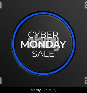 Cyber Monday Sale modern looking advertising banner vector design, with blue neon circle on a black background. Stock Vector