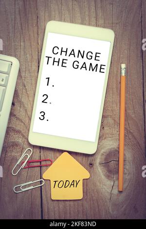 Text sign showing Change The Game. Word for Make a movement do something different new strategies Stock Photo