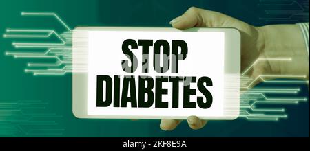 Conceptual display Stop Diabetes. Business concept Blood Sugar Level is higher than normal Inject Insulin Stock Photo