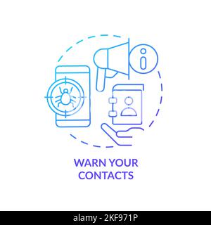 Warn your contacts blue gradient concept icon Stock Vector