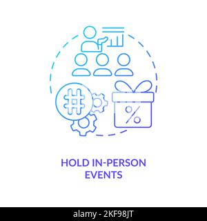 Hold in person events blue gradient concept icon Stock Vector