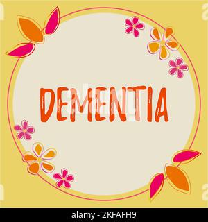 Conceptual display Dementia. Business concept the general word for diseases and disorders with a loss in memory Stock Photo