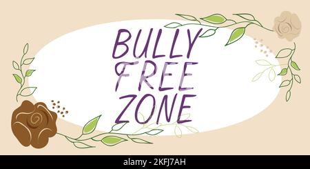 Handwriting text Bully Free Zone. Conceptual photo Be respectful to other bullying is not allowed here Stock Photo