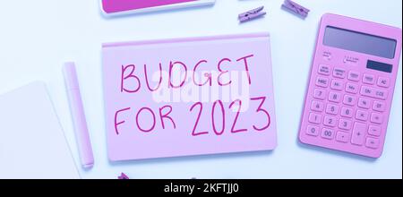 Handwriting text Budget For 2023. Conceptual photo An written estimates of income and expenditure for 2023 Stock Photo