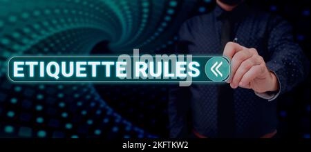 Writing displaying text Etiquette Rules. Business idea customs that control accepted behaviour in social groups Stock Photo