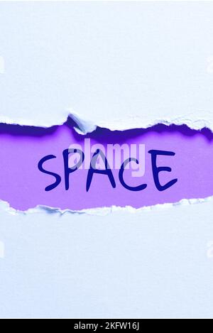 Sign displaying Space. Conceptual photo continuous area or expanse which is free available unoccupied Stock Photo