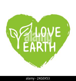 Vector illustration. Handwritten lettering of Love Earth. Template for Greeting Card, Poster, Tag and Label. Objects Isolated on White Background. Stock Vector