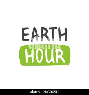 Vector illustration. Handwritten lettering of Earth Hour. Template for Greeting Card, Poster, Tag and Label. Objects isolated on white background. Stock Vector