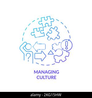 Managing culture blue gradient concept icon Stock Vector