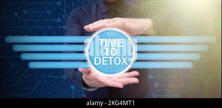 Inspiration showing sign Time To Detox. Conceptual photo Moment for Diet Nutrition health Addiction treatment cleanse Stock Photo