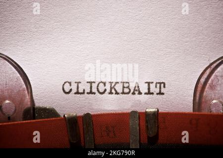 Clickbait word written with a typewriter. Stock Photo