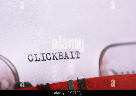 Clickbait word written with a typewriter. Stock Photo
