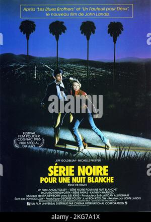 Into The Night Year : 1985 USA Director : John Landis Jeff Goldblum, Michelle Pfeiffer French poster Stock Photo