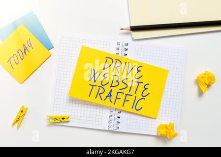 Text showing inspiration Drive Website Traffic. Conceptual photo Increase the number of visitors to business website Stock Photo