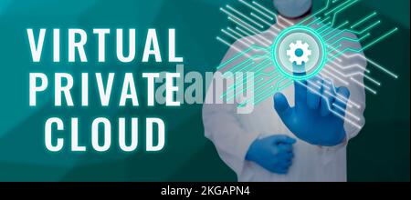 Conceptual caption Virtual Private Cloud. Concept meaning configurable pool of shared computing resources Stock Photo
