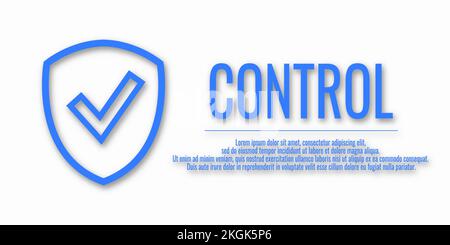 Word CONTROL. Banner shield check mark icon. Place for your text. Cope space. Vector illustration Stock Vector