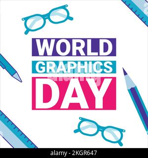 Creative illustration for World Graphics Day with Colourful Text effect in a White background, Graphics Day special vector design with Pen, glass, rul Stock Vector