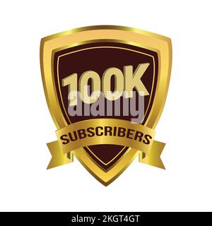 Luxury 100K Subscribers celebration badge with golden ribbon and dark color shade vector illustration on a white background, 100K subscriber celebrati Stock Vector